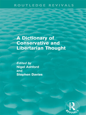 cover image of A Dictionary of Conservative and Libertarian Thought (Routledge Revivals)